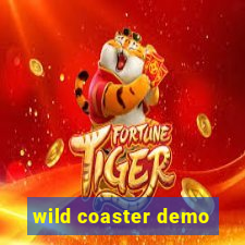 wild coaster demo